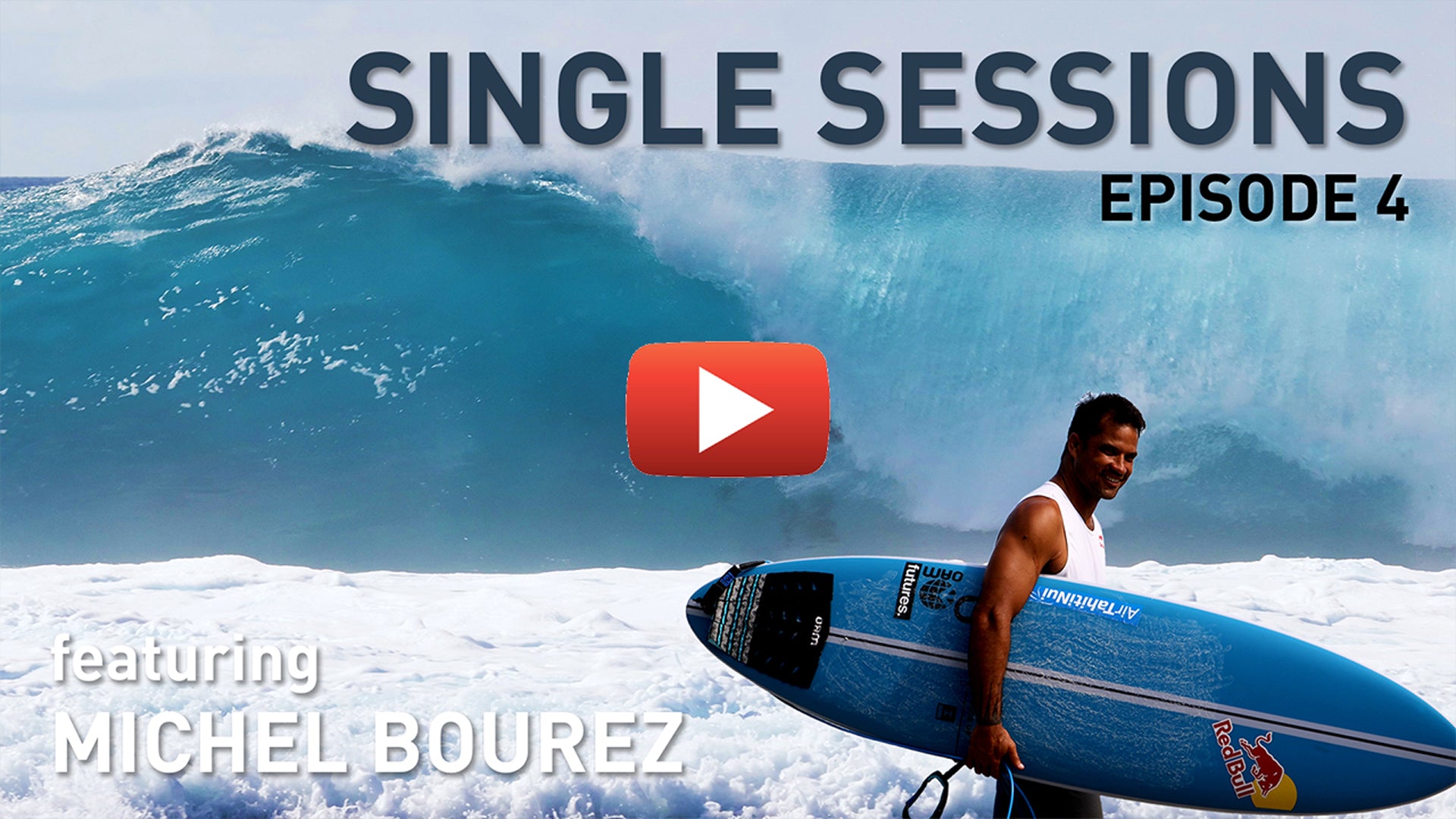 Single Sessions Ep. 4: Boss Up with Michel Bourez